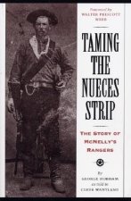 Taming the Nueces Strip