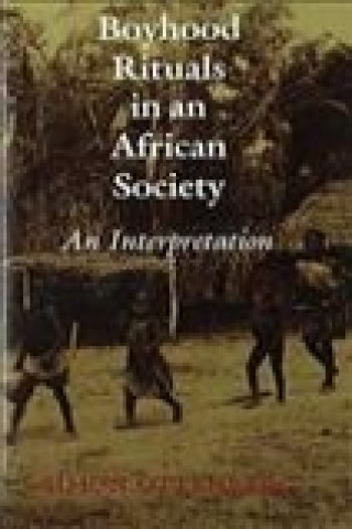 Boyhood Rituals in an African Society