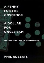 Penny for the Governor, a Dollar for Uncle Sam