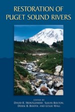 Restoration of Puget Sound Rivers