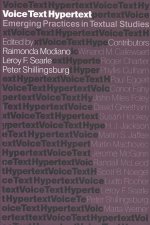 Voice, Text, Hypertext