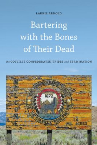 Bartering with the Bones of Their Dead