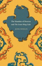 Mandate of Heaven and The Great Ming Code