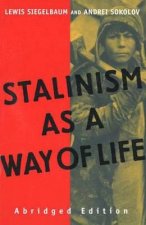 Stalinism as a Way of Life