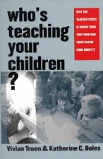 Who?s Teaching Your Children?