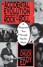 Accidental Evolution Of Rock'n'roll