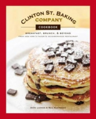 Clinton Street Baking Company Cookbook