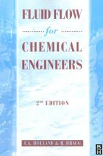 Fluid Flow for Chemical and Process Engineers