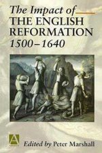 Impact of the English Reformation 1500-1640