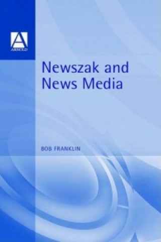 Newszak and News Media