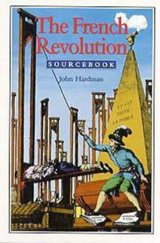 French Revolution Sourcebook