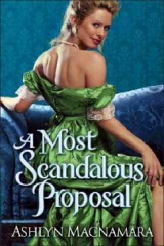 Most Scandalous Proposal, A