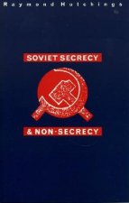 Soviet Secrecy and Non-Secrecy