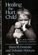 Healing the Hurt Child