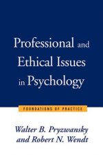 Professional and Ethical Issues in Psychology