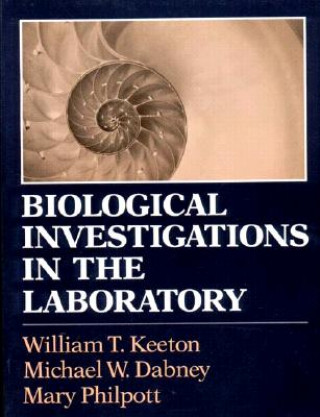 Biological Investigations in the Laboratory