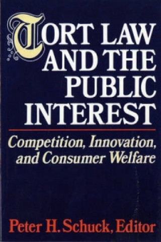 Tort Law and the Public Interest