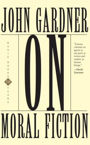 On Moral Fiction (John Gardner)(Brožovaná)