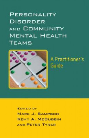 Personality Disorder and Community Mental Health Teams - A Practioner's Guide