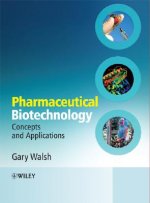 Pharmaceutical Biotechnology - Concepts and Applications