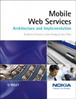 Mobile Web Services - Architecture and Implementation