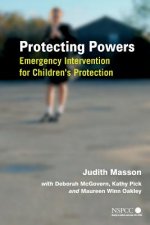 Protecting Powers - Emergency Intervention for Childrens Protection