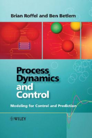 Process Dynamics and Control - Modeling for Control and Prediction