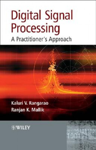 Digital Signal Processing - A Practitioner'S Approach
