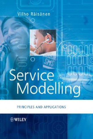Service Modelling - Principles and Applications