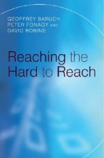 Reaching the Hard to Reach - Evidence-based Funding Priorities for Intervention and Research