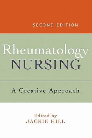 Rheumatology Nursing - A Creative Approach 2e