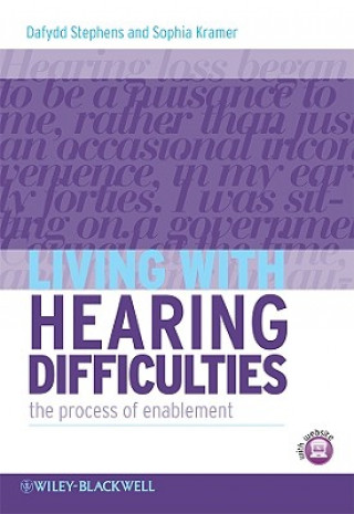 Living with Hearing Difficulties - The process of Enablement