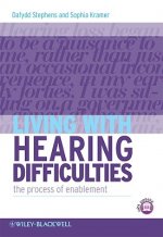 Living with Hearing Difficulties - The process of Enablement