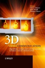 3D Videocommunication - Algorithms, Concepts and Real-time Systems in Human Centred Communication