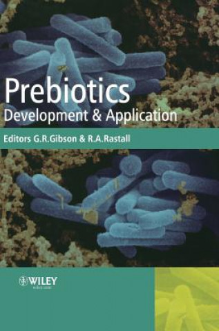 Prebiotics - Development and Application