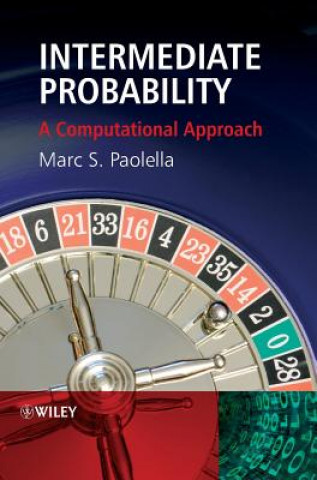 Intermediate Probability - A Computational Approach