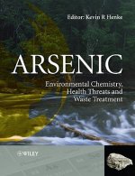 Arsenic - Environmental Chemistry, Health Threats and Waste Treatment