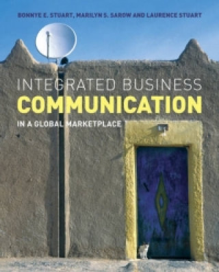 Integrated Business Communication - In a Global Marketplace