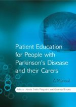 Patient Education for People with Parkinson's Disease and their Carers - A Manual