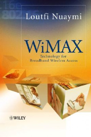 WiMAX - Technology for Broadband Wireless Access