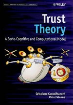 Trust Theory - A Socio-Cognitive and Computational Model