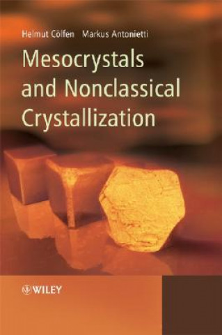 Mesocrystals and Nonclassical Crystallization