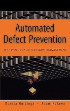 Automated Defect Prevention - Best Practices in Software Management