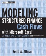 Modeling Structured Finance Cash Flows with Microsoft Excel - A Step-by-Step Guide