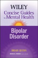 Wiley Concise Guides to Mental Health - Bipolar Disorder