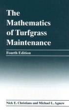 Mathematics of Turfgrass Maintenance 4e