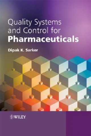 Quality Systems and Controls for Pharmaceuticals