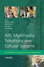 IMS Multimedia Telephony over Cellular Systems - VoIP Evolution in a Converged Telecommunication World