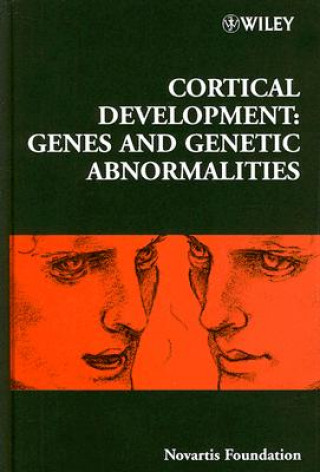Novartis Foundation Symposium 288 - Cortical Development - Genes and Genetic Abnormalities
