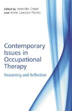 Contemporary Issues in Occupational Therapy - Reasoning and Reflection